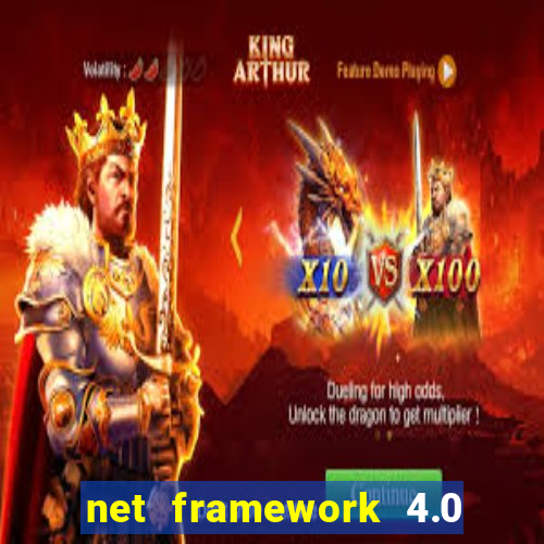 net framework 4.0 v 30319 windows 7 64 bit